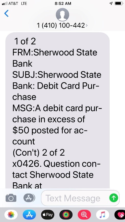 Sample text of sherwood state bank sending text message about over usage of debit card.